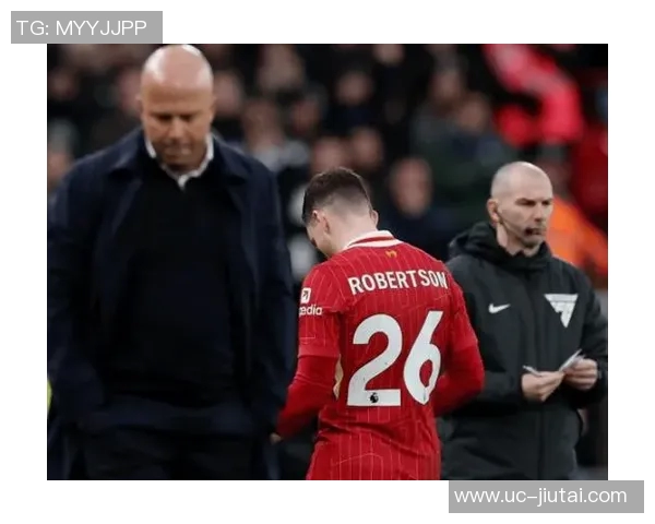 名宿警告利物浦放走罗伯逊或成大错他的领导力对球队至关重要